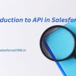 A Complete Beginner’s GuideSalesforce APIs